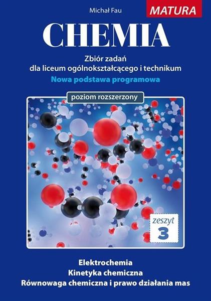 CHEMIA. ZBIÓR ZADAŃ DLA LICEUM OGÓLNOKSZTAŁCĄCEGO