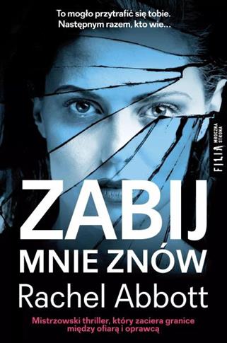 ZABIJ MNIE ZNÓW