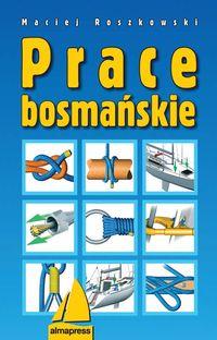 PRACE BOSMAŃSKIE