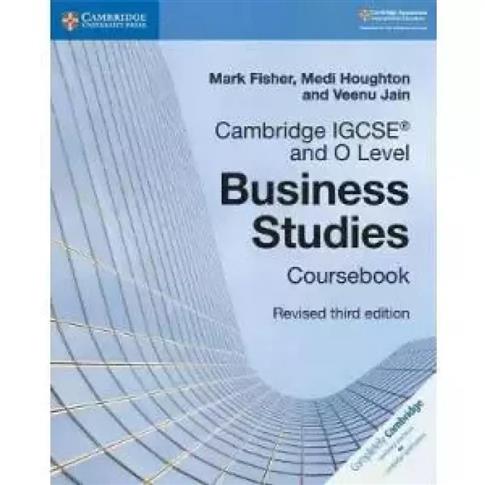CAMBRIDGE IGCSE AND O LEVEL BUSINESS STUDIES REVIS