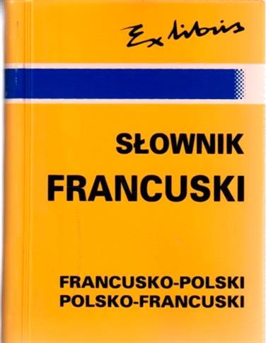 SŁOWNIK KIESZONKOWY FRANCUSKO-POLSKI POLSKO- FRANC