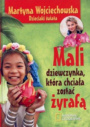 MALI, DZIEWCZYNKA KTÓRA CHCIAŁA ZOSTAĆ ŻYRAFĄ