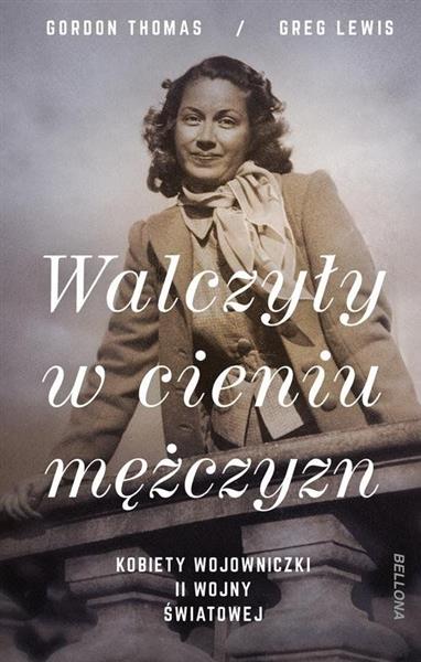 WALCZYŁY W CIENIU MĘŻCZYZN