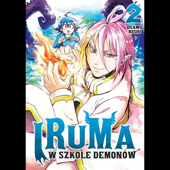 IRUMA W SZKOLE DEMONÓW TOM 2