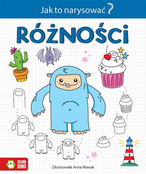 JAK TO NARYSOWAĆ? RÓŻNOŚCI