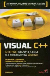 VISUAL C++. GOTOWE ROZWIĄZANIA DLA PROGRAMISTÓW...