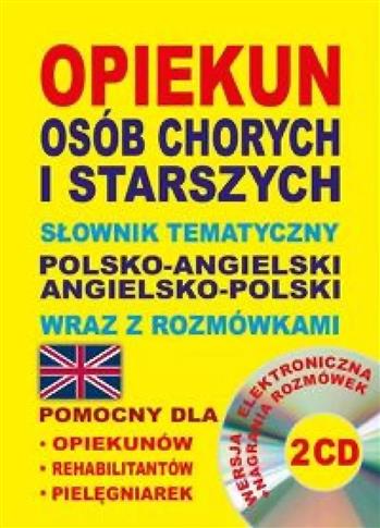 Opiekun osób chorych i starszych Słownik