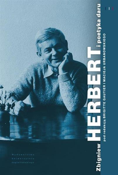 ZBIGNIEW HERBERT I POETYKA DARU