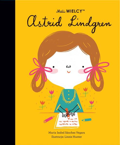 MALI WIELCY. ASTRID LINDGREN