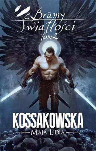 CYKL ANIELSKI. BRAMY ŚWIATŁOŚCI. TOM 2
