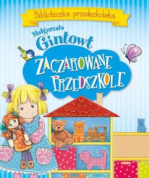 ZACZAROWANE PRZEDSZKOLE.BIBLIOTECZKA PRZEDSZKOLAKA