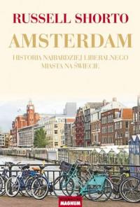 AMSTERDAM HISTORIA NAJBARDZIEJ LIBERALNEGO MIASTA