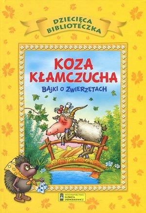 KOZA KŁAMCZUCHA - BAJKI O ZWIERZĘTACH