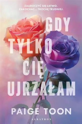 Gdy cię ujrzałam