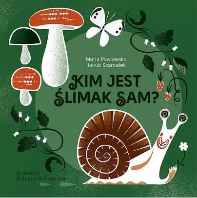 KIM JEST ŚLIMAK SAM?