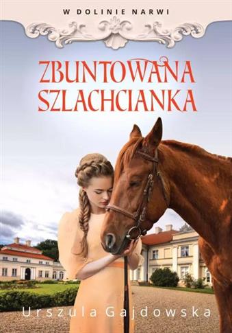 ZBUNTOWANA SZLACHCIANKA