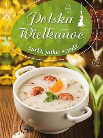 polska wielkanoc zurki jajka szynki