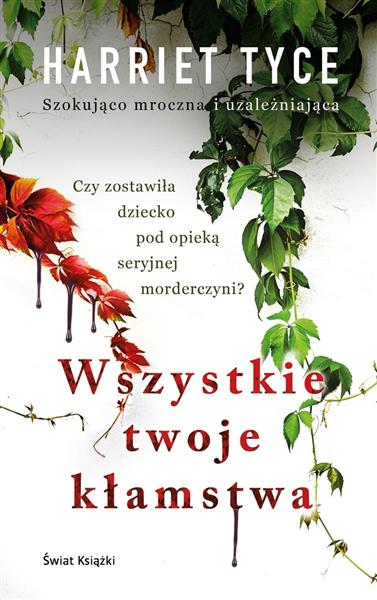 WSZYSTKIE TWOJE KŁAMSTWA