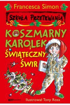 Koszmarny Karolek i świąteczny świr