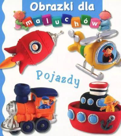 POJAZDY. OBRAZKI DLA MALUCHÓW
