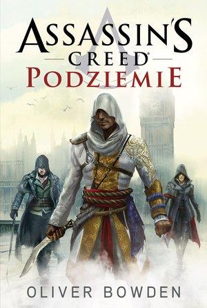 Assassin's Creed. Tom 8. Podziemie