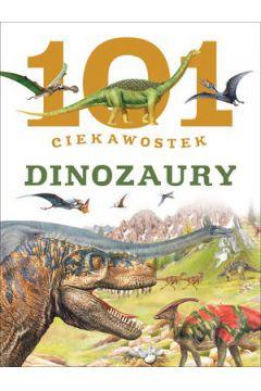 101 CIEKAWOSTEK DINOZAURY