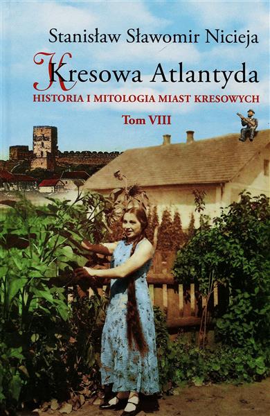 KRESOWA ATLANTYDA. TOM VIII