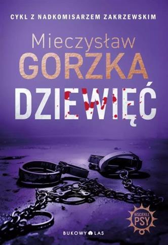 WŚCIEKŁE PSY. TOM 2. DZIEWIĘĆ