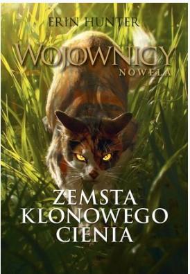 Wojownicy Nowela. Zemsta Klonowego Cienia