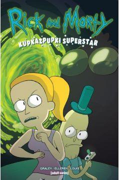 RICK I MORTY. KUPKAZPUPKI SUPERSTAR