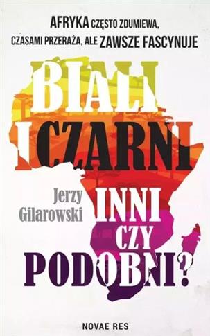 BIALI I CZARNI - INNI CZY PODOBNI?
