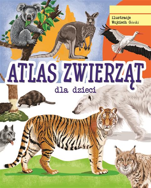 ATLAS ZWIERZĄT DLA DZIECI