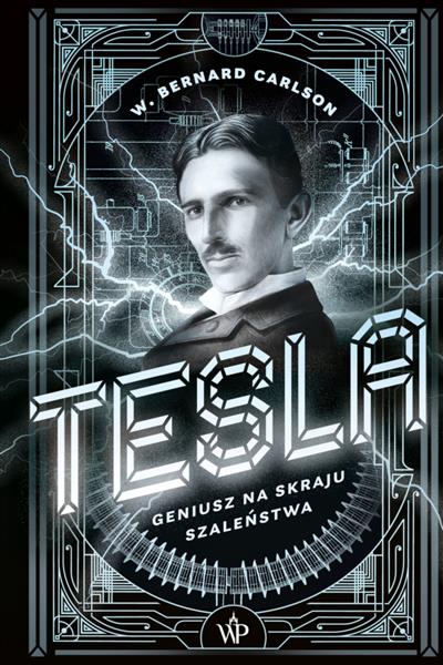 TESLA. GENIUSZ NA SKRAJU SZALEŃSTWA