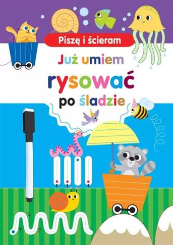 PISZĘ I ŚCIERAM. JUŻ UMIEM RYSOWAĆ PO ŚLADZIE