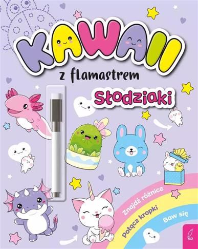 KAWAII Z FLAMASTREM. SŁODZIAKI