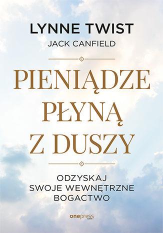 PIENIĄDZE PŁYNĄ Z DUSZY