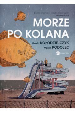 MORZE PO KOLANA