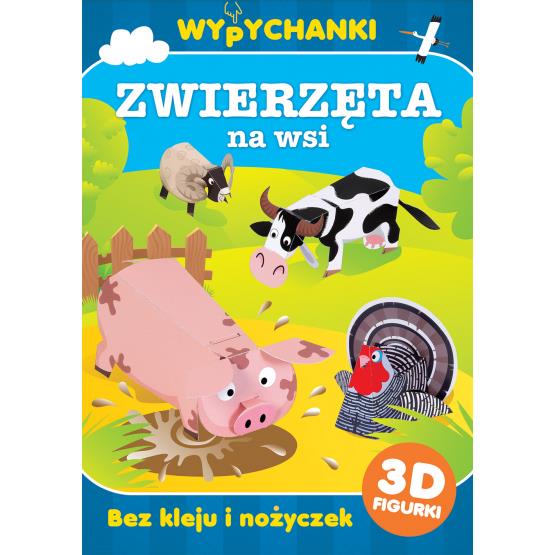 ZWIERZĘTA NA WSI. WYPYCHANKI