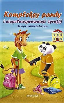 KOMPLEKSY PANDY I NIEPEŁNOSPRAWNOŚĆ ŻYRAFKI