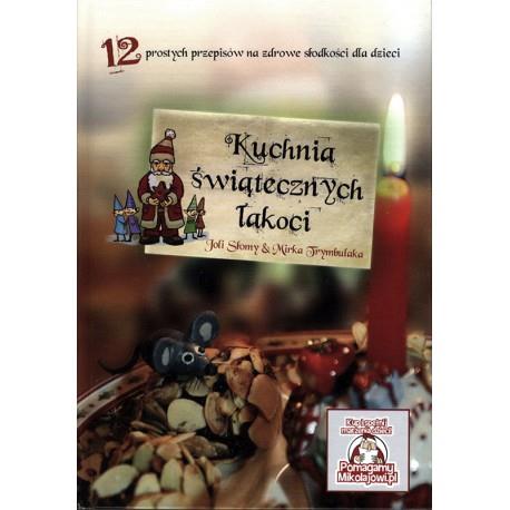 Kuchnia świątecznych łakoci