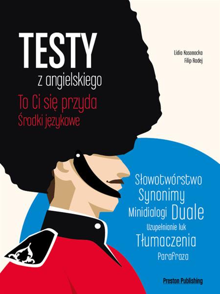 TESTY Z ANGIELSKIEGO. TO CI SIĘ PRZYDA. ŚRODKI