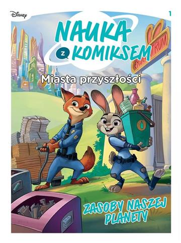 Nauka z komiksem. Miasta przyszłości. Zasoby nasze