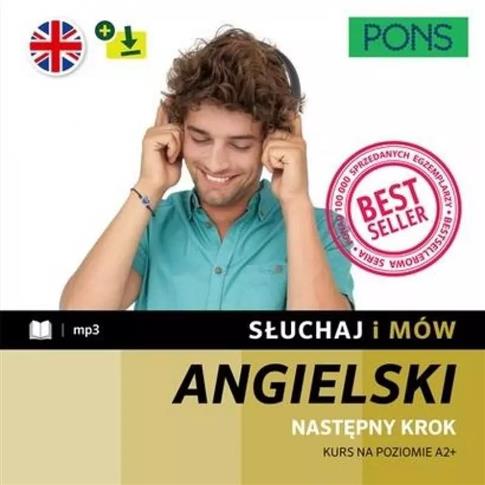 SŁUCHAJ I MÓW. ANGIELSKI NASTĘPNY KROK