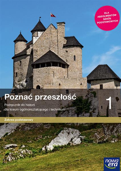 POZNAĆ PRZESZŁOŚĆ 1. PODRĘCZNIK DO HISTORII DLA LI