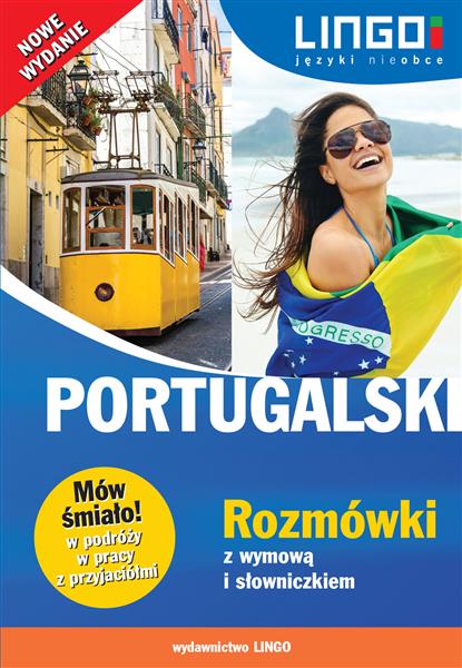 PORTUGALSKI. ROZMÓWKI Z WYMOWĄ I SŁOWNICZKIEM. NOW