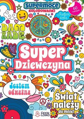 Super Dziewczyna. SuperMoce kolorowanki