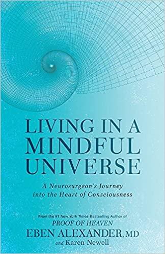 LIVING IN A MINDFUL UNIVERSE