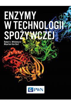 ENZYMY W TECHNOLOGII SPOŻYWCZEJ