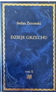 Stefan Żeromski, Dzieje grzechu