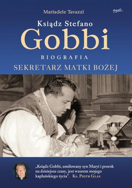 KSIĄDZ STEFANO GOBBI. SEKRETARZ MATKI BOŻEJ.